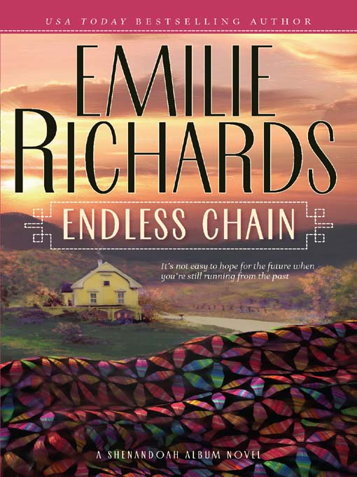 Title details for Endless Chain by Emilie Richards - Wait list